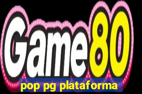 pop pg plataforma